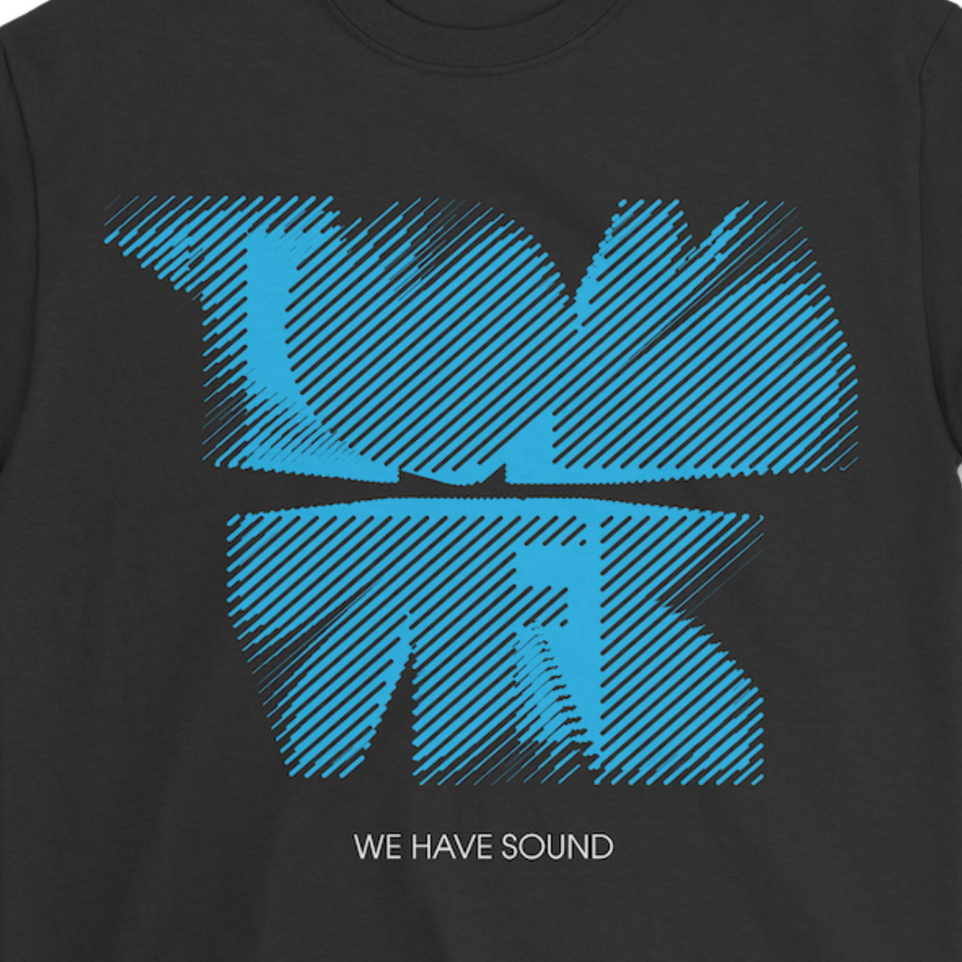 We Have Sound T-shirt